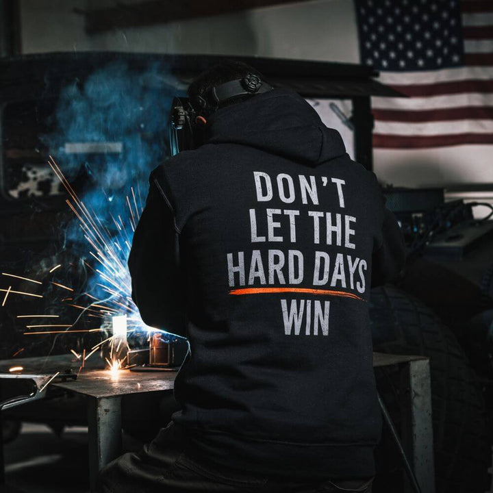 Hard Days Hoodie